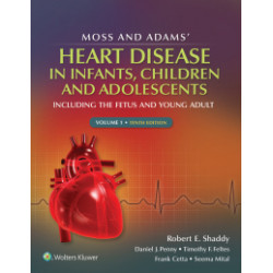Moss & Adams' Heart Disease...