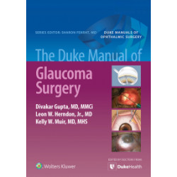 The Duke Manual of Glaucoma...