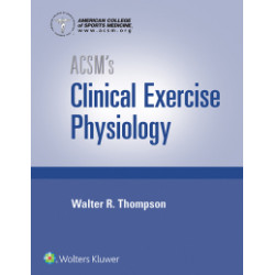 ACSM's Clinical Exercise...