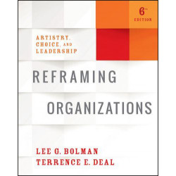 Reframing Organizations:...
