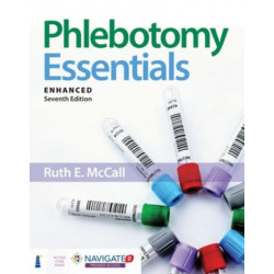 Phlebotomy Essentials,...