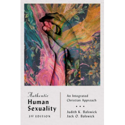 Authentic Human Sexuality:...
